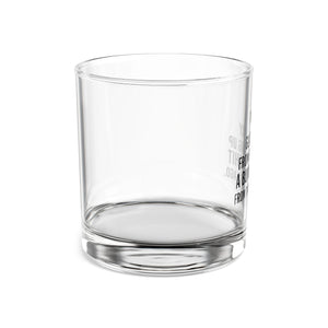 One Glass Away From Bringing Up a Bunch of Shit - 10oz Glass