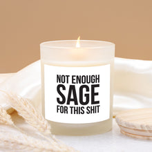 Load image into Gallery viewer, Not Enough Sage Candle – 11 oz. Coconut Soy Wax with Wood Wick
